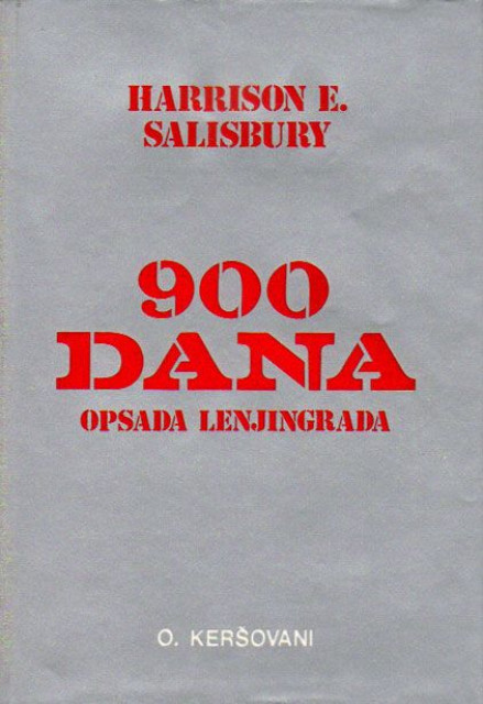 900 dana opsade Lenjingrada 1-2 Harrison E. Salisbury