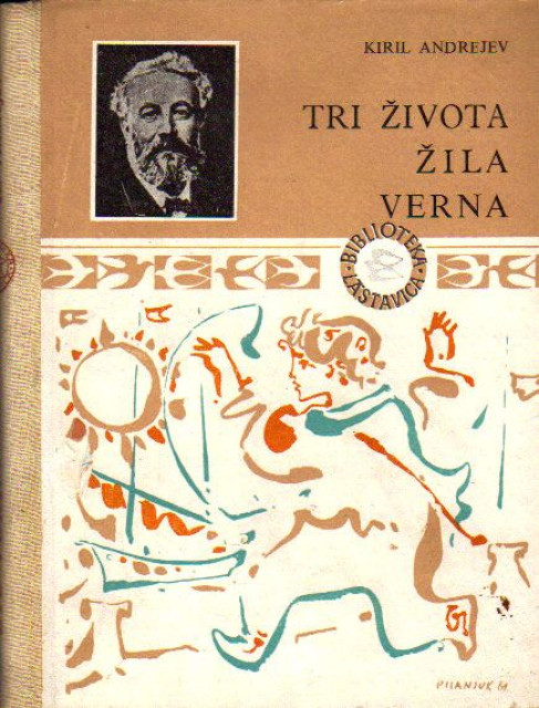 Tri zivota Zila Verna (romansirana biografija) - Kiril Andrejev