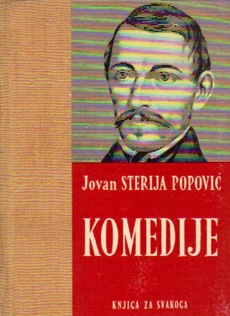 Komedije (Tvrdica, Pokondirena tikva) - Jovan Sterija Popović