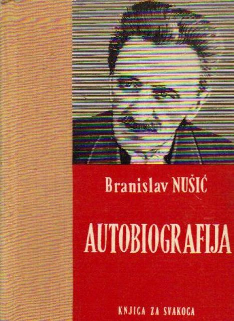 Branislav Nušić - Autobiografija