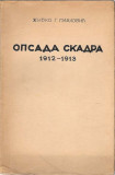 Opsada Skadra 1912-1913 (prilog istoriji prvog balkanskog rata) - Živko G. Pavlović (1926)