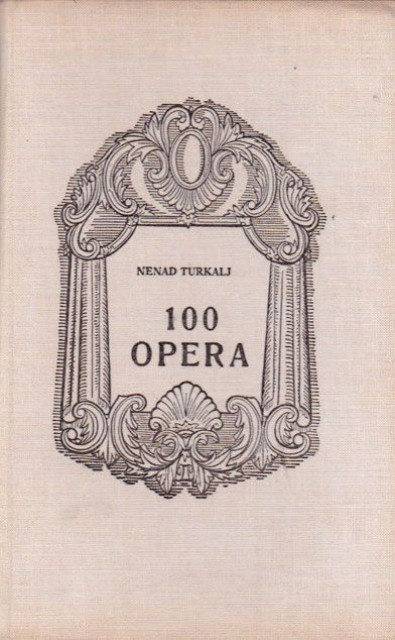 100 Opera - Nenad Turkalj