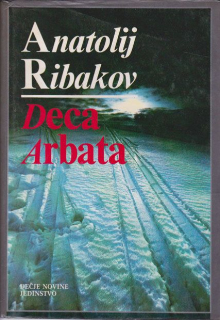 Deca Arbata - Anatolij Ribakov