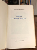 Istina o mome životu - Đorđe Karađorđević: Prvo i drugo izdanje sa posvetama Đorđa i Radmile Karađorđević