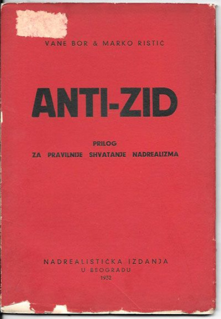 Anti-zid - Vane Bor i Marko Ristić 1932