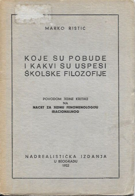 Koje su pobude i kakvi su uspesi školske filozofije - Marko Ristić 1932