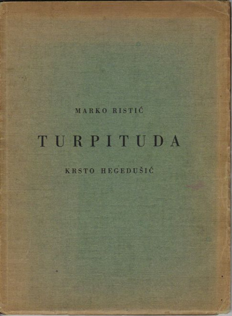 TURPITUDA - Marko Ristić 1938