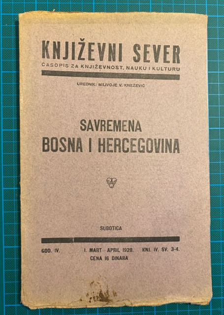 Savremena Bosna i Hercegovina - uredio Milivoje V. Knezevic 1928