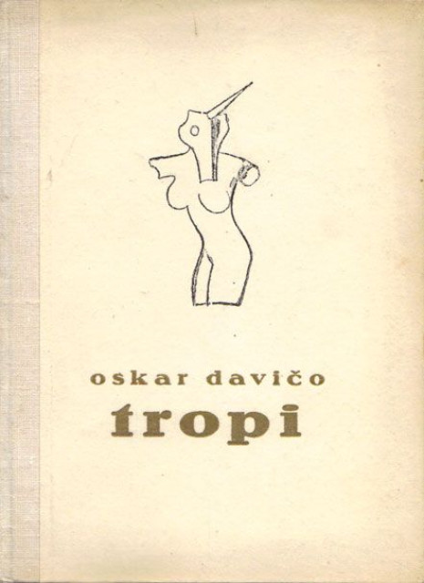 Tropi - Oskar Davičo 1959
