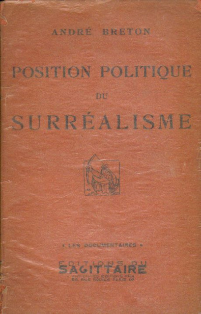 Position politique du Surréalisme  - André Breton, 1935