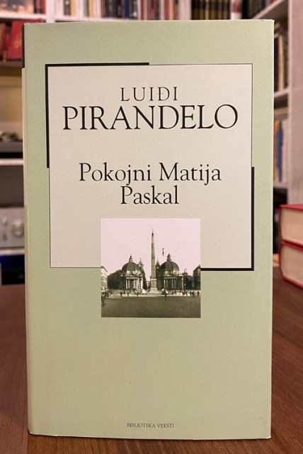 Pokojni Matija Paskal - Luidji Pirandelo