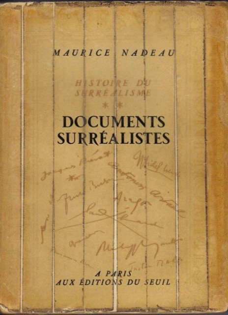 Histoire du surrealisme. Documents surrealistes - Maurice Nadeau 1948