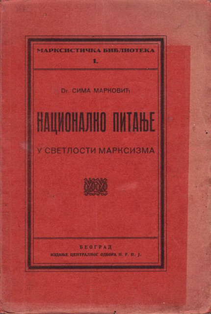 Nacionalno pitanje u svetlosti marksizma - Dr. Sima Marković (1923)