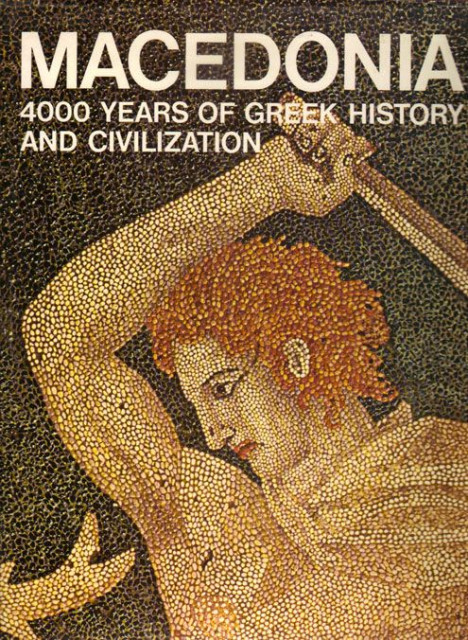 Macedonia, 4000 years of Greek history and civilization - Michael B. Sakellariou