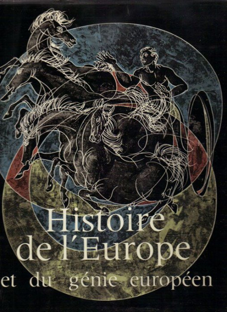 Histoire de l&#039;Europe et du Génie européen