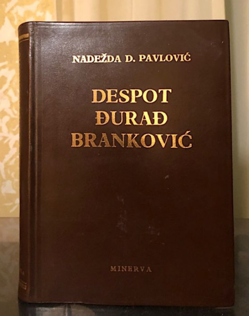 Despot Đurađ Branković - Nadežda D. Pavlović