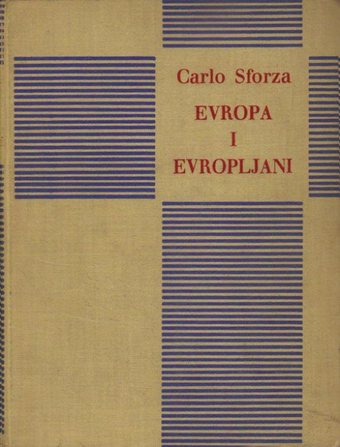 Evropa i Evropljani - Carlo Sforza (1938)
