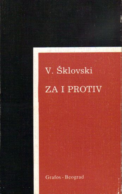 Za i Protiv, beleške o Dostojevskom - Viktor Šklovski