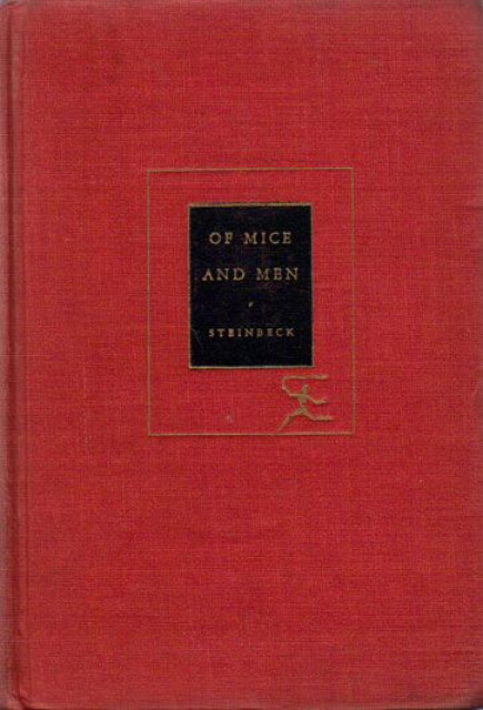 Of Mice and Men - John Steinbeck 1937