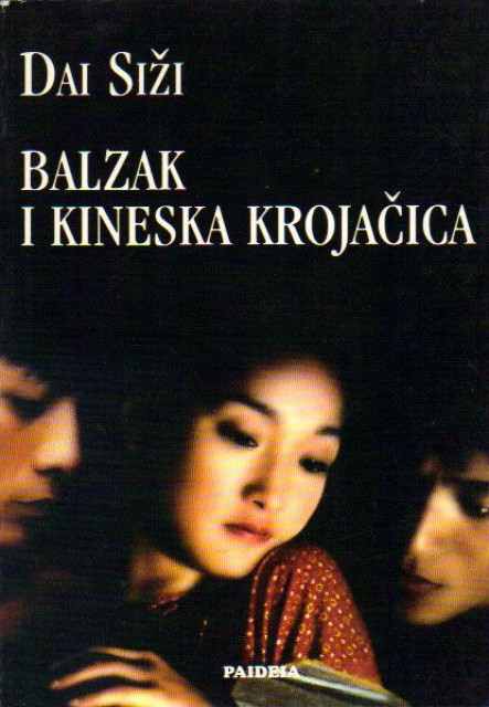 Balzak i kineska krojačica - Dai Siži