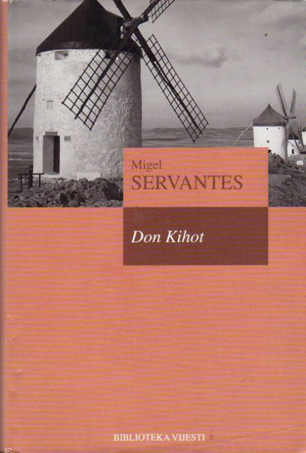 Don Kihot - Migel Servantes