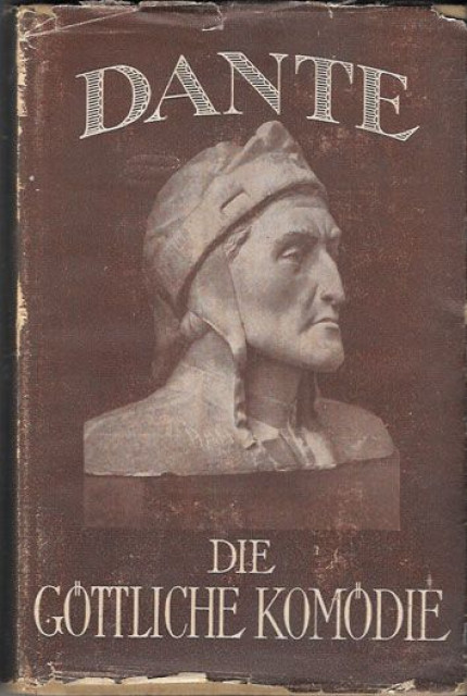 Dante : Die Göttliche Komödie