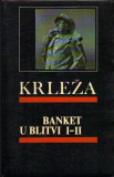 Banket u Blitvi 1-3 (u dva toma) - Miroslav Krleža