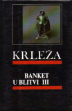 Banket u Blitvi 1-3 (u dva toma) - Miroslav Krleža