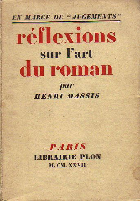 Réflexions sur L&#039;Art du Roman - Henri Massis