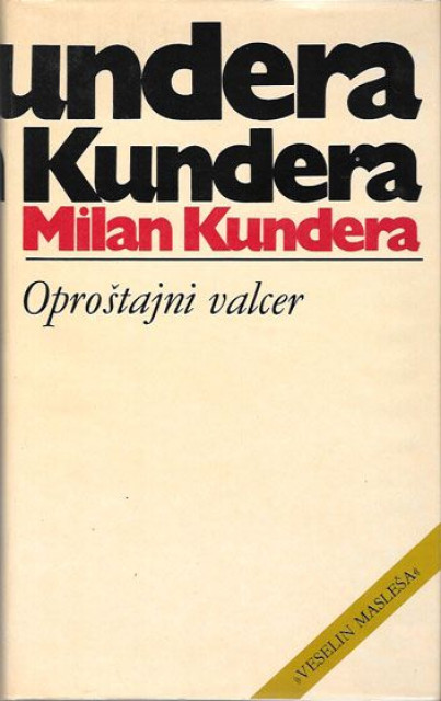 Oproštajni valcer - Milan Kundera