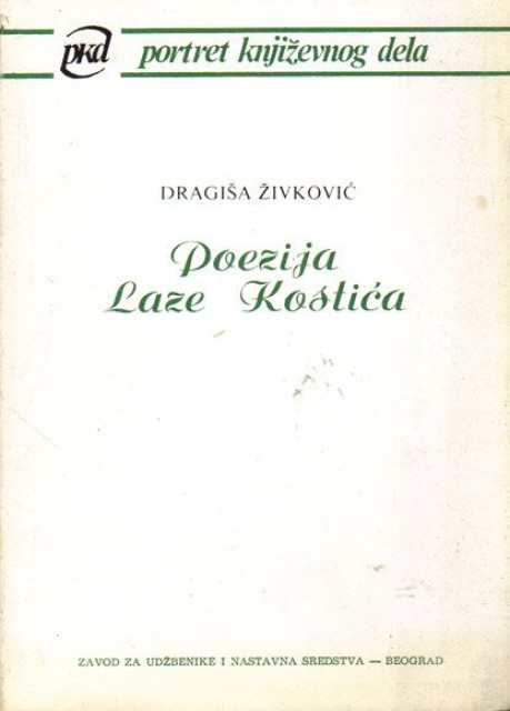 Poezija Laze Kostića - Živković Dragiša