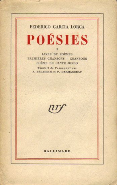 Poésies 1: Livres de poèmes. Premières chansons - Chansons. Poème du Cante Jondo - Federico Garcia Lorca 1954