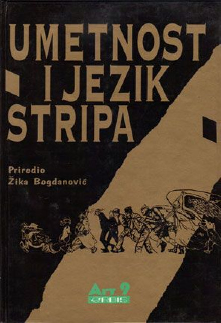 Umetnost i jezik stripa - priredio Žika Bogdanović