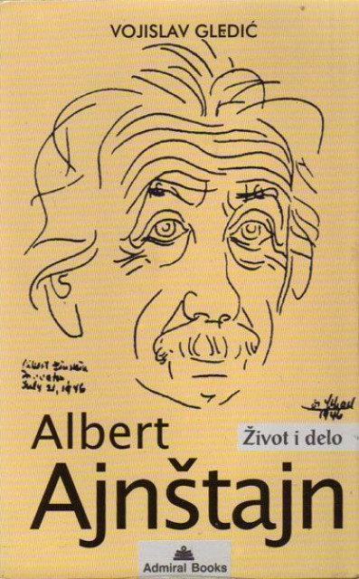 Albert Ajnštajn život i delo - Vojislav Gledić