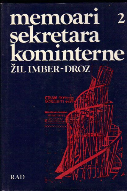Memoari sekretara Kominterne 1-2, Žil Imber-Droz