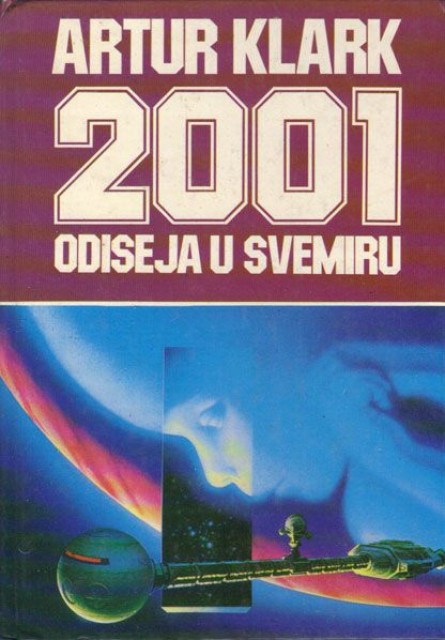 2001 Odiseja u svemiru - Artur Klark