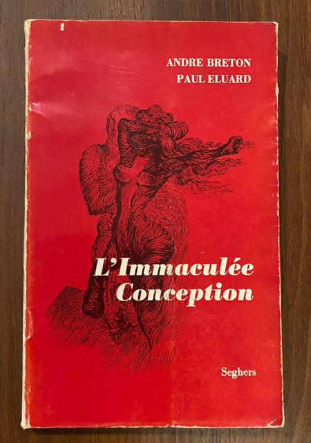 L&#039;Immaculee Conception - Andre Breton, Paul Eluard (1961)