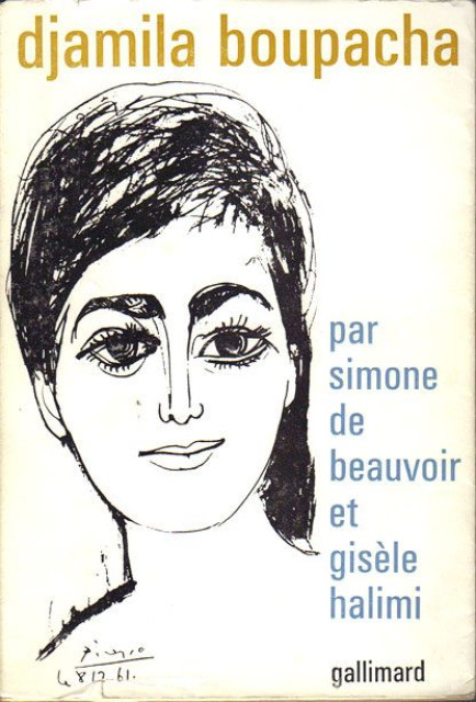 Djamila Boupacha par Simone de Beauvoir et Gisèle Halimi 1962