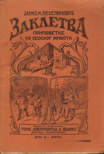 Zakletva (pripovetke iz seoskog zivota) - Janko Veselinovic 1931
