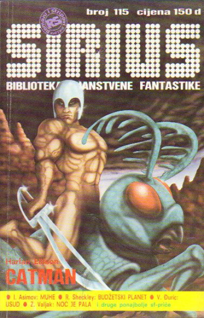 Sirius br. 115, 1986: Catman - Harlan Ellison, Muhe - Isaac Asimov i druge sf pripovijetke