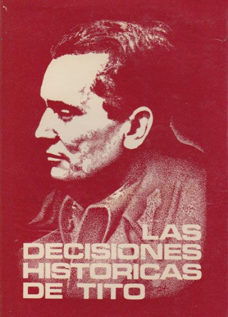 Las decisiones historicas de Tito 1941-1945 (esp)