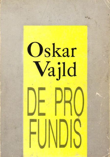 De profundis - Oskar Vajld