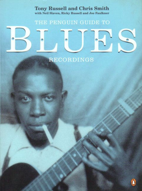 The Penguin Guide to Blues Recordings - Tony Russell and Chris Smith