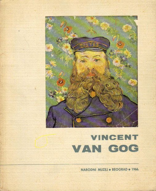 Vincent Van Gog 1853-1890 (katalog) - postavka Lazar Trifunović