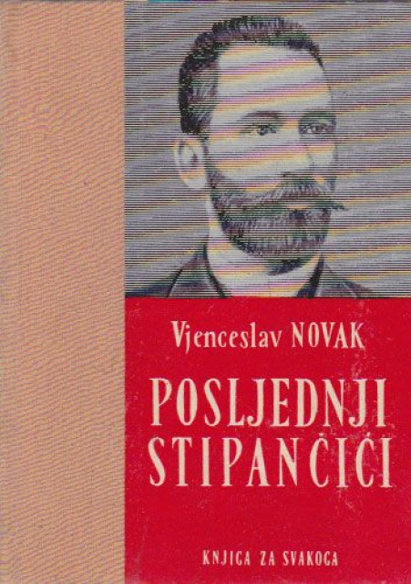 Poslednji Stipancici - Vjenceslav Novak
