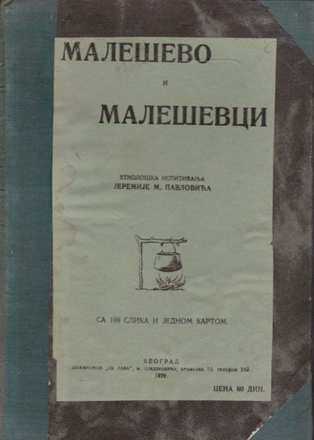 Maleševo i Maleševci, etnološka ispitivanja - Jeremija M. Pavlović 1929
