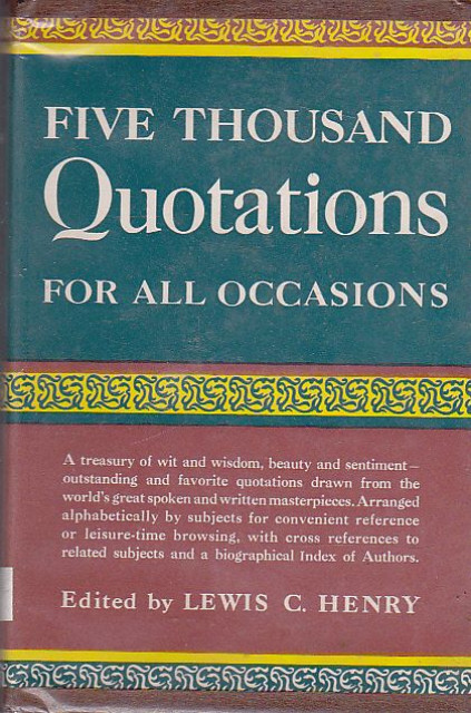 Five thousand quotations for all occasions - Lewis C.Henry