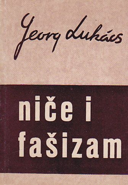 Niče i fašizam - Đerđ Lukač