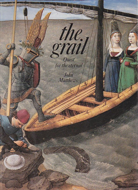 The Grail: Quest for the Eternal - John Matthews