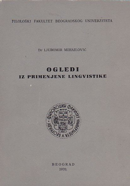 Ogledi iz primenjene lingvistike - dr Ljubomir Mihailović